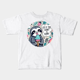 Too short to hurry. Kids T-Shirt